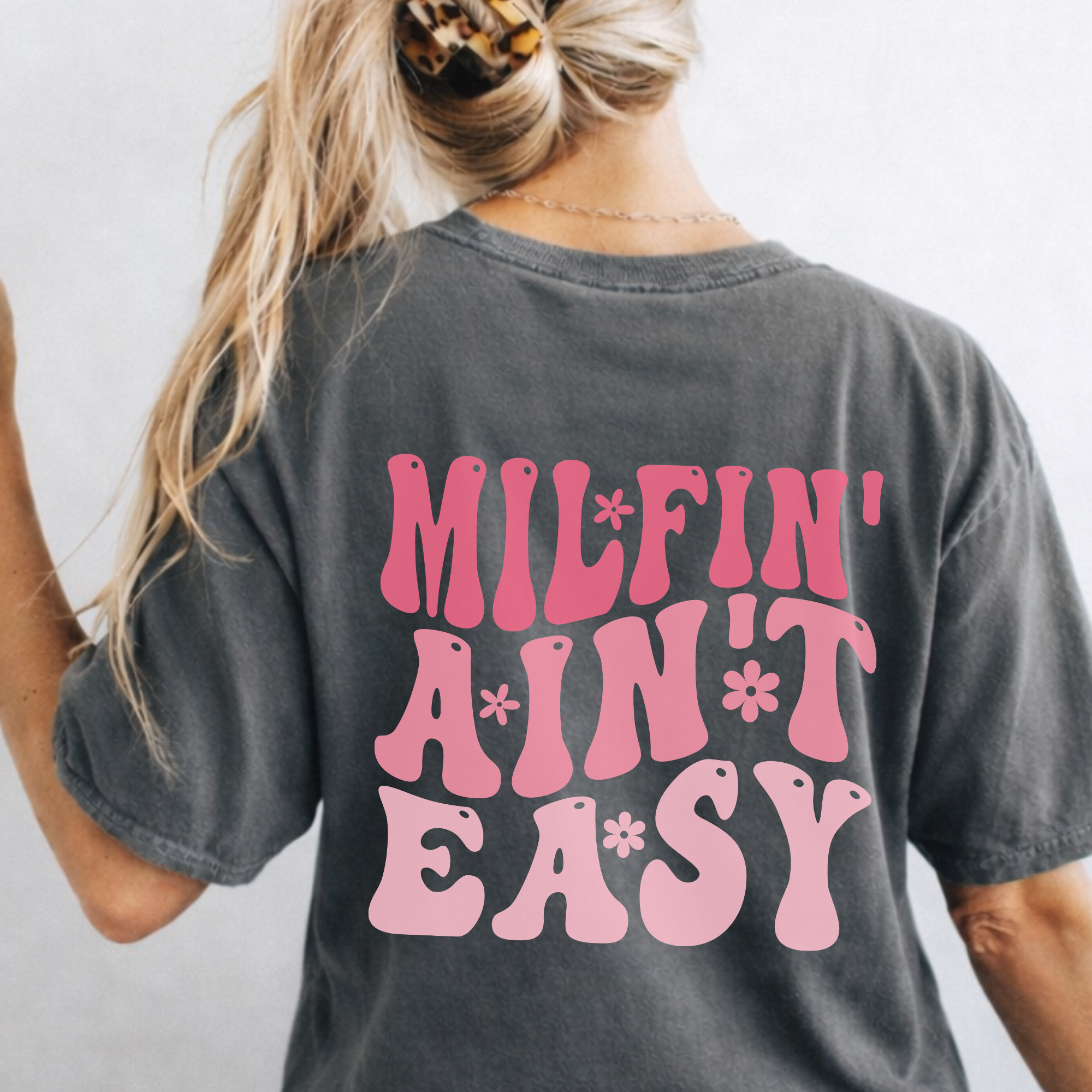 MILF'n Ain't Easy Retro Pink Graphic T-Shirt
