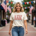 All American Babe T-Shirt - Patriotic Women’s Graphic Tee