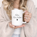 Personalized "Future Mrs." Ceramic Mug — 11oz & 15oz