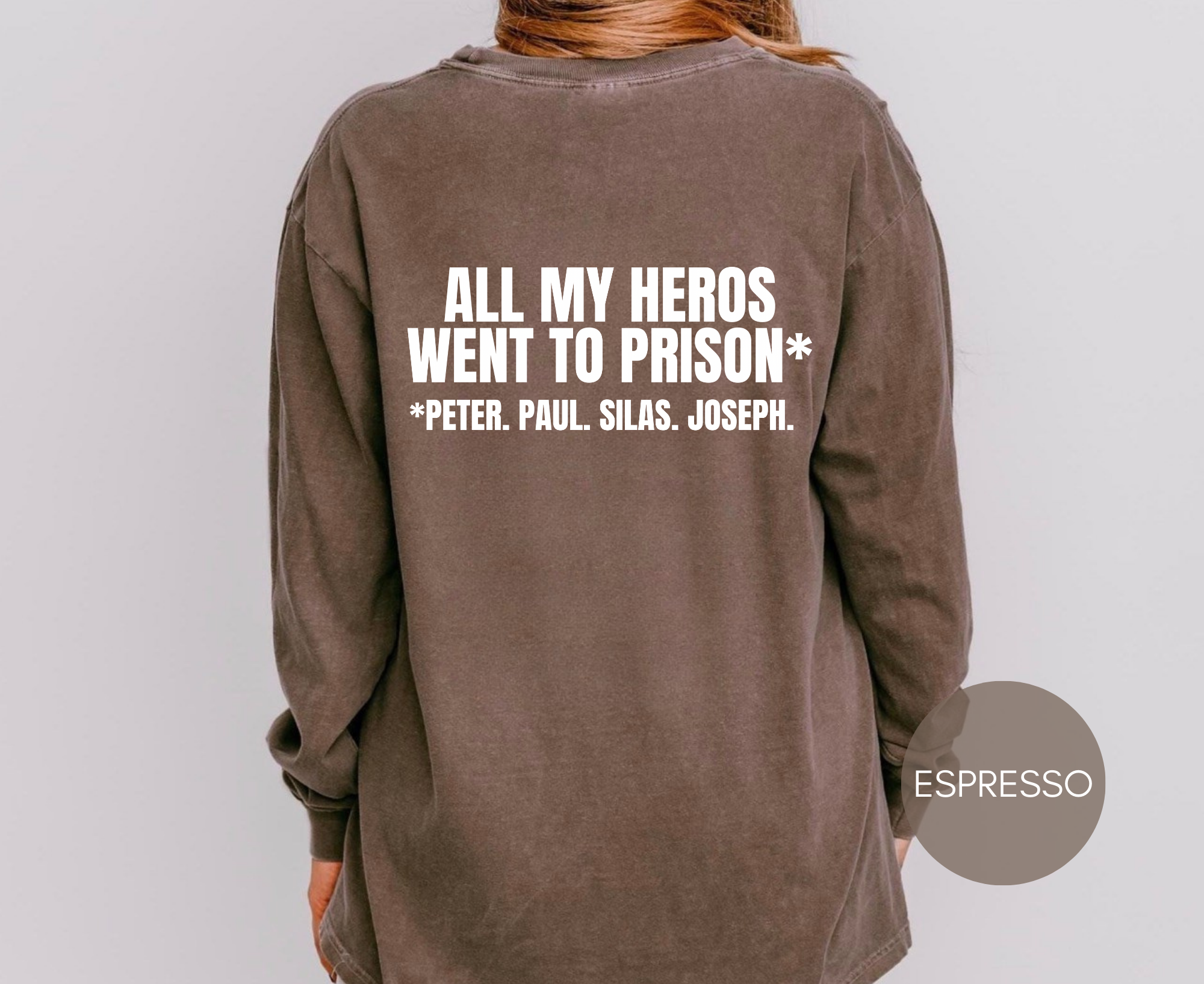 Comfort Colors 6014 Christian Long Sleeve Shirt | Minimal Cross Faith Shirt | All My Heroes Went To Prison Bible Shirt | Christian Apparel