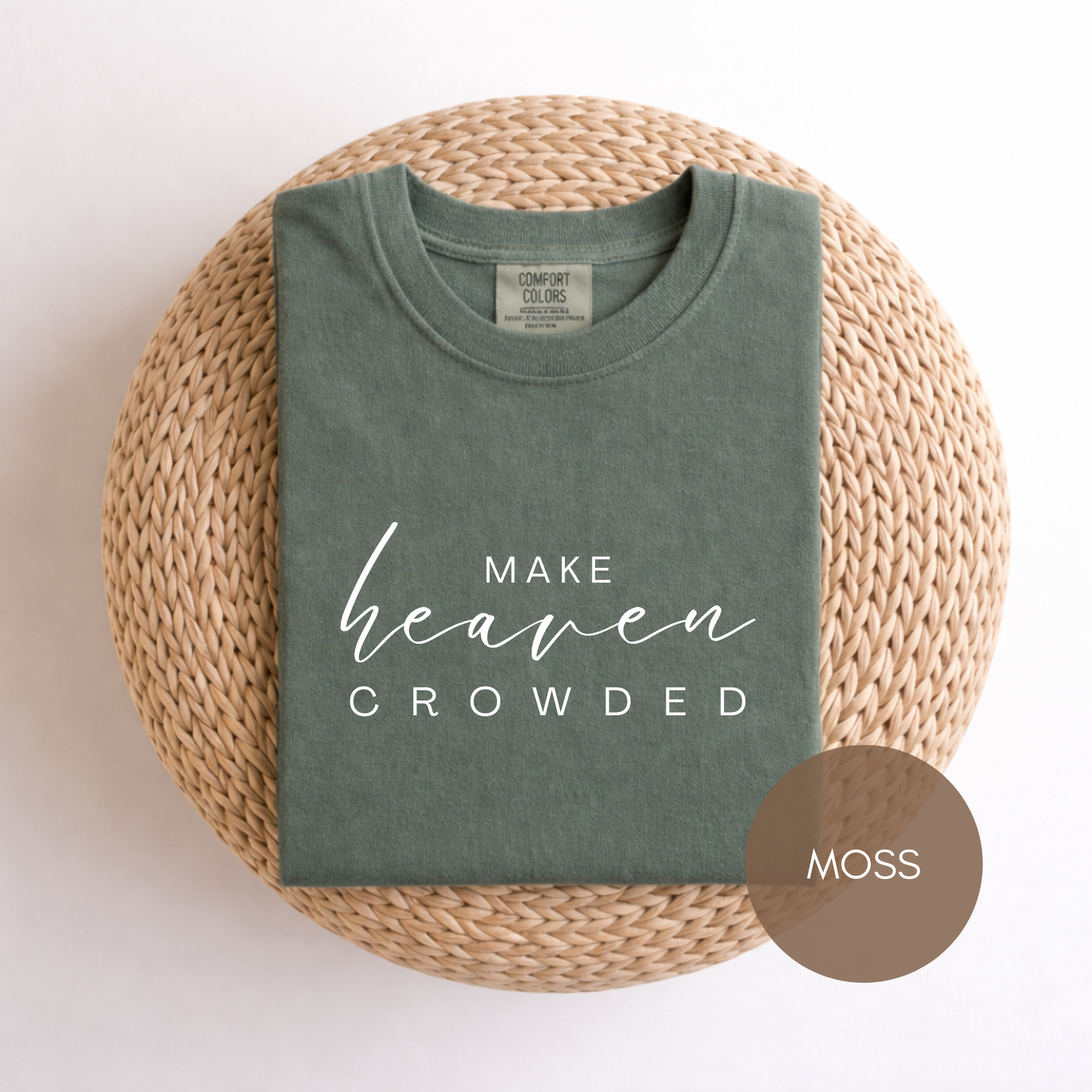 Make Heaven Crowded Shirt | Christian Graphic Tee | Comfort Colors 1717 | Faith Based Shirt | Worship Tee Gift for Women