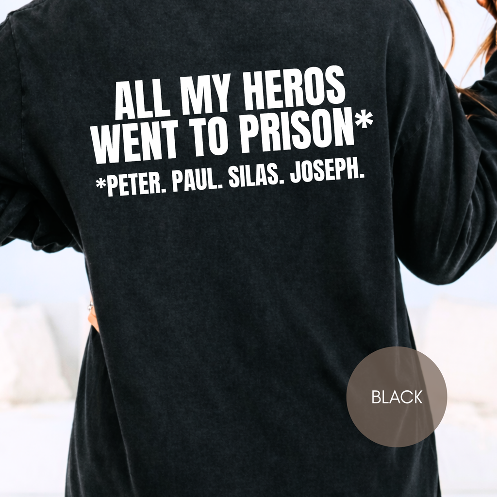 Comfort Colors 6014 Christian Long Sleeve Shirt | Minimal Cross Faith Shirt | All My Heroes Went To Prison Bible Shirt | Christian Apparel