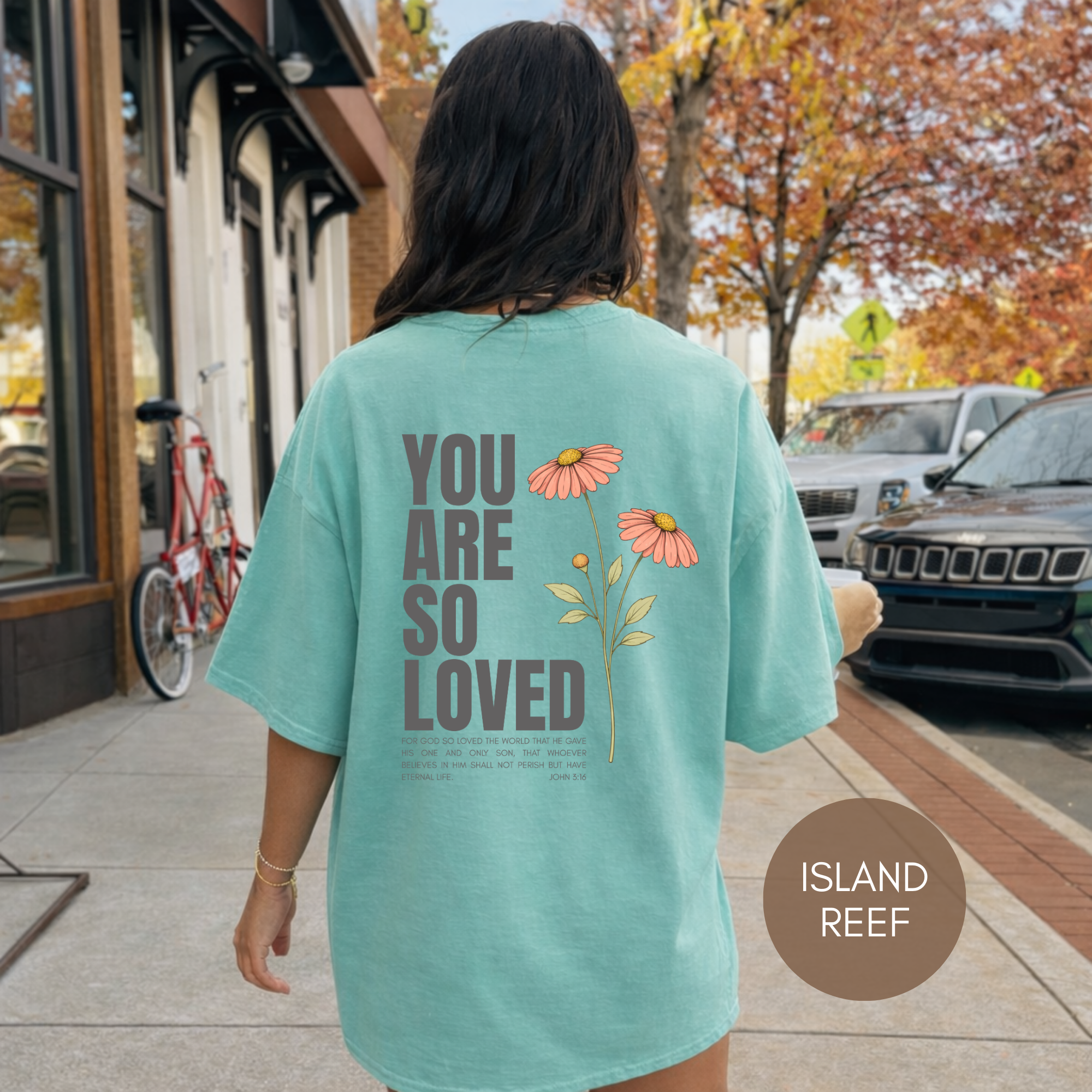 You Are So Loved T-Shirt — Floral Inspirational Graphic Tee