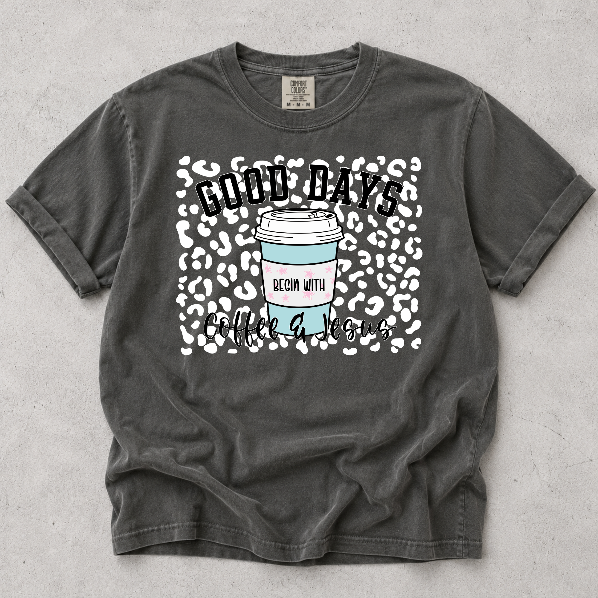 Coffee & Jesus T-Shirt — 'Good Days begin with Coffee & Jesus' Graphic Tee