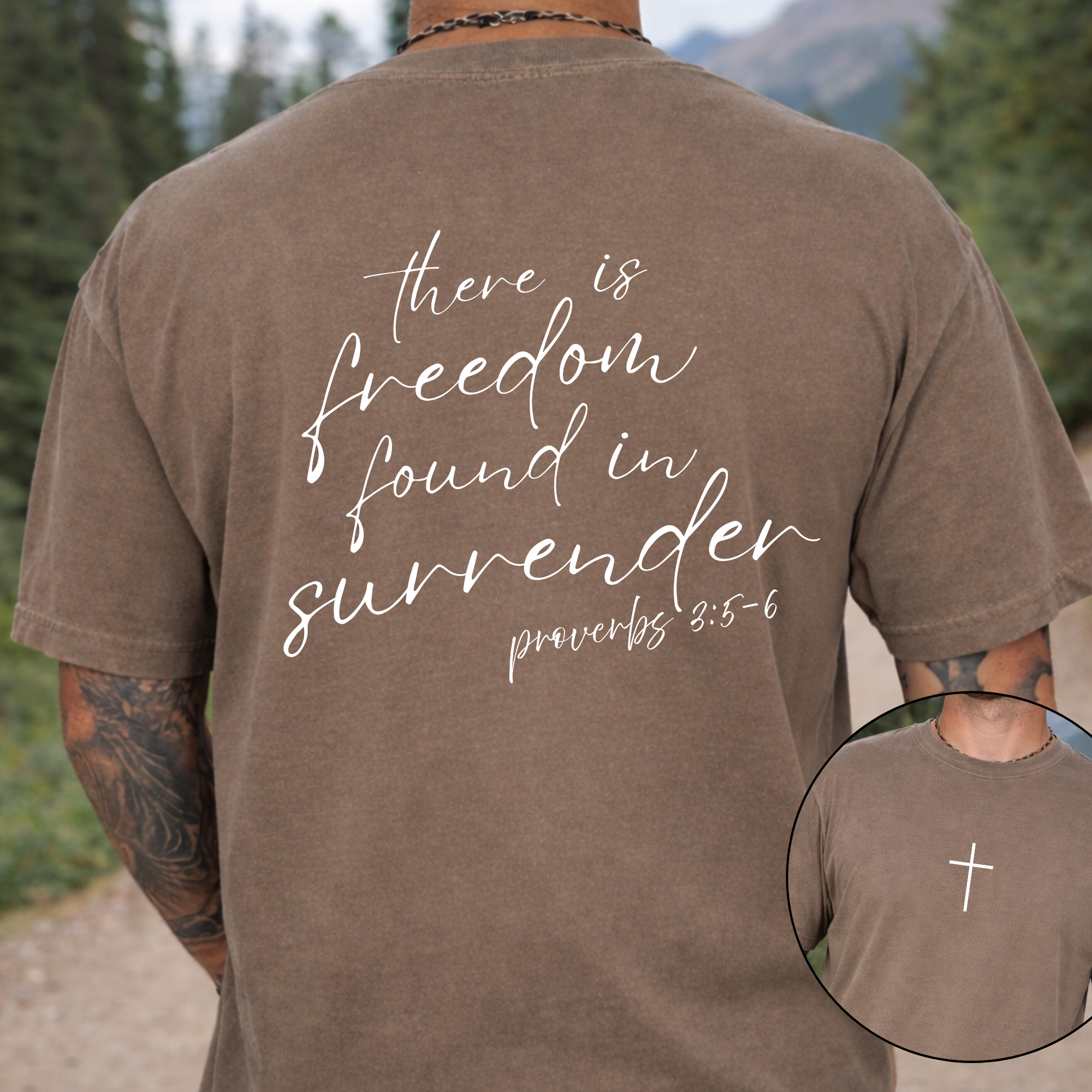 Christian Cross T-Shirt — "There is Freedom Found in Surrender" Scripture Tee